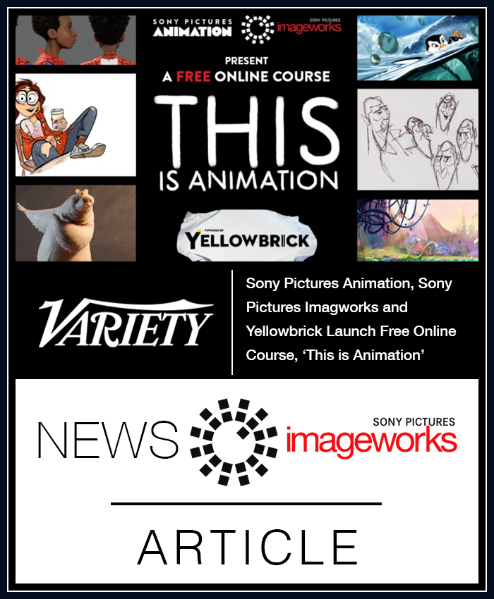 Sony Pictures Animation, Sony Pictures Imageworks and Yellowbrick Launch Free Online Course, ‘This Is Animation’ (EXCLUSIVE)