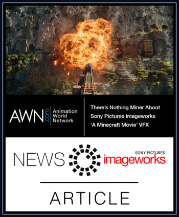 There's Nothing Miner About Sony Pictures Imageworks ‘A Minecraft Movie’ VFX